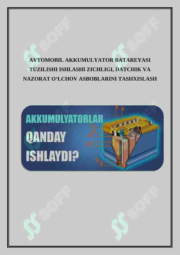 Avtomobil akkumulyatori tuzilishi