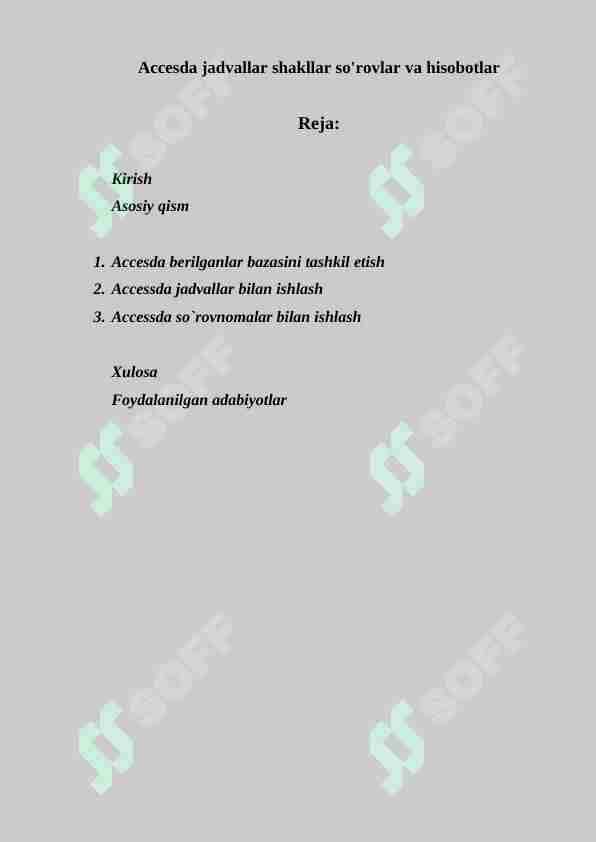 Accesda jadvallar shakllar so'rovlar va hisobotlar