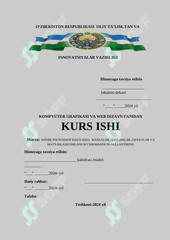 ADOBE PHOTOSHOP DASTURIDA MASKALAR, QATLAMLAR, OB'EKTLAR VA MATN BILASH ISHLASH KO’NIKMASINI SHAKLLANTIRISH.