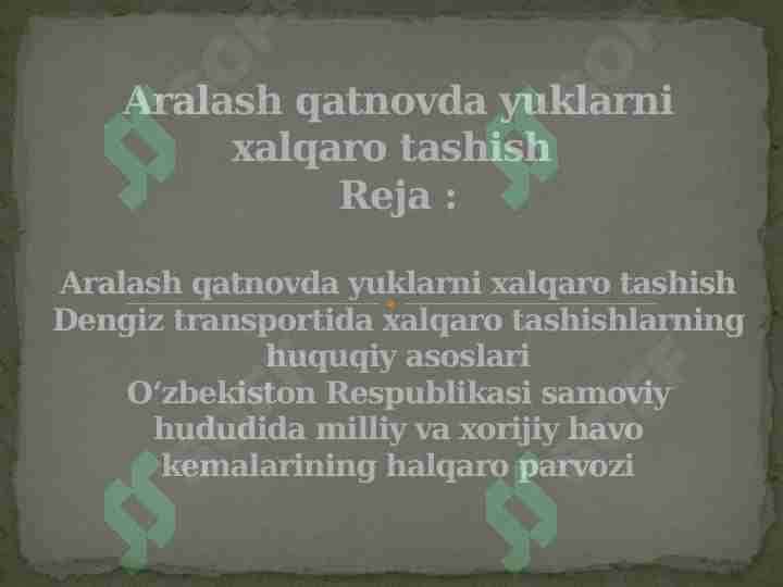 Aralash qatnovda yuklarni xalqaro tashish