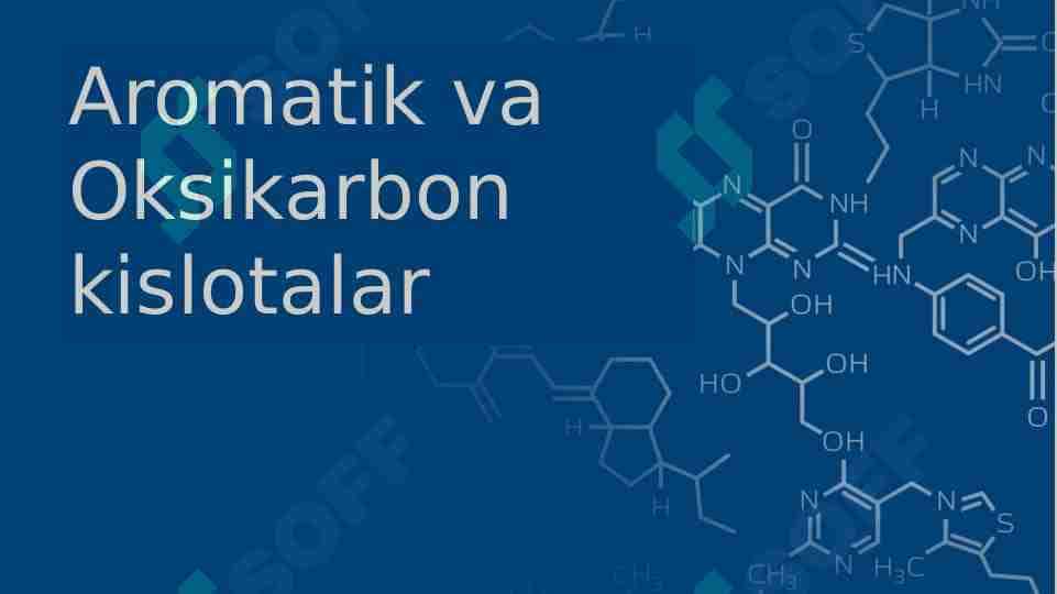 Aromatik va oksikarbon kislotalar