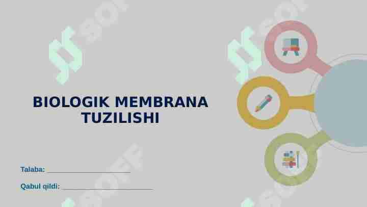 BIOLOGIK MEMBRANA TUZILISHI
