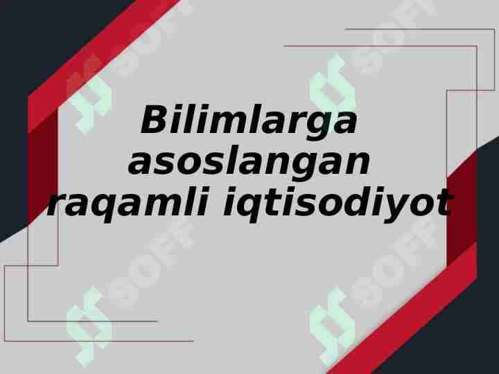 Bilimlarga asoslangan raqamli iqtisodiyot