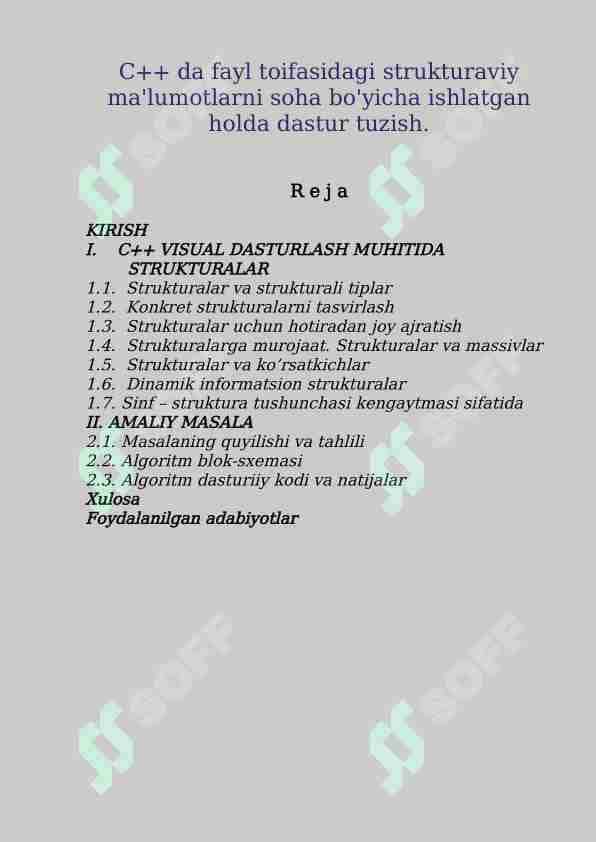 C++ da fayl toifasidagi strukturaviy ma'lumotlarni soha bo'yicha ishlatgan holda dastur tuzish.