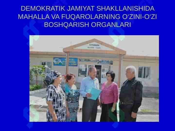 Demokratik jamiyat shakllanishida mahalla va fuqarolarning o‘zini-o‘zi boshqarish organlari