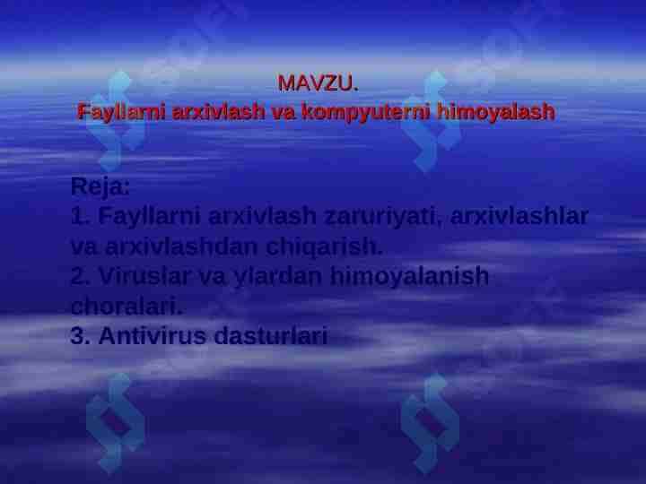 Fayllarni arxivlash va kompyuterni himoyalash