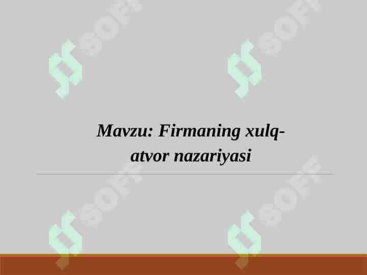 Firmaning xulq-atvor nazariyasi