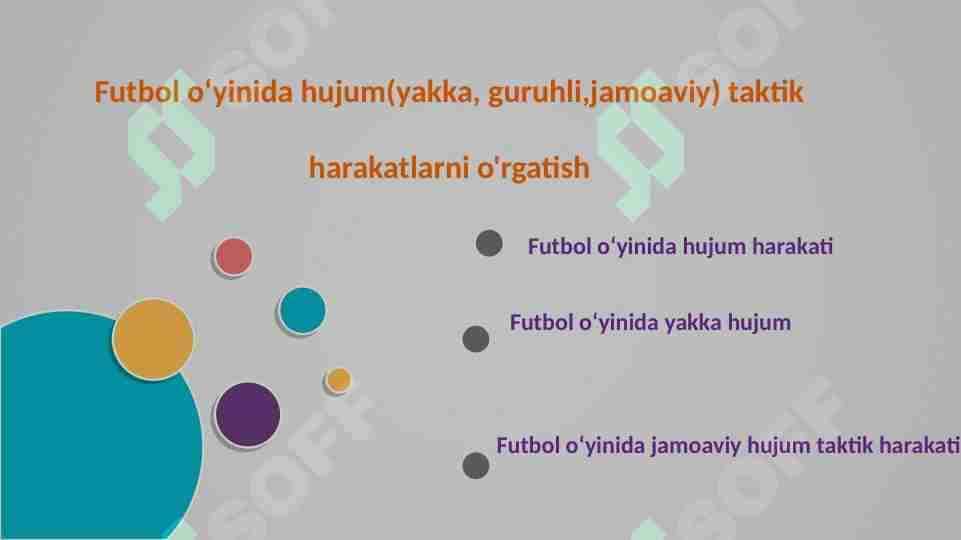 Futbol oʻyinida hujum(yakka, guruhli,jamoaviy) taktik harakatlarni o'rgatish