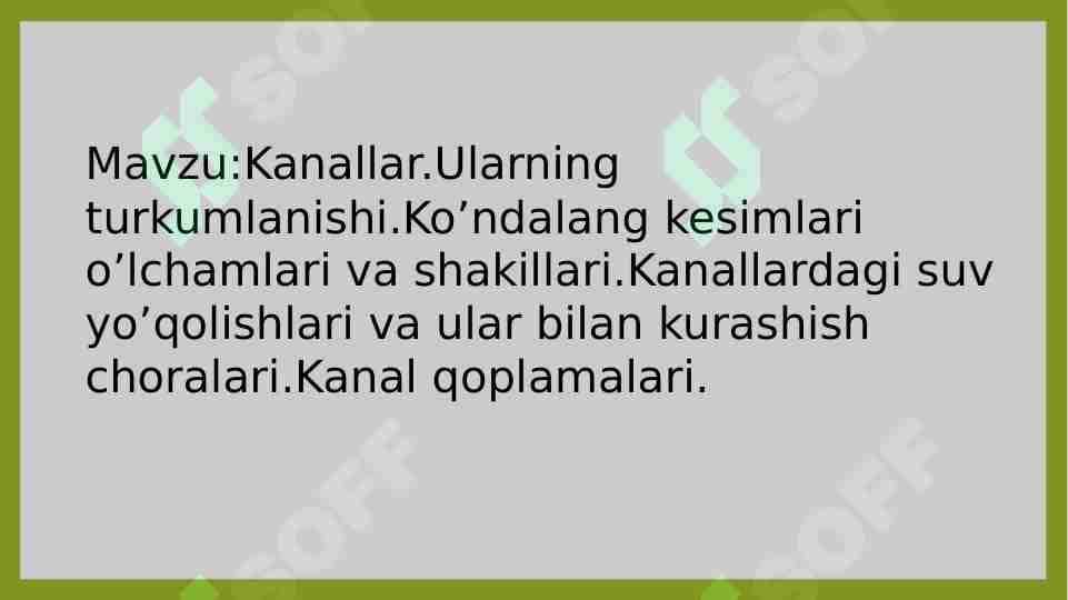 Kanallar.Ularning turkumlanishi