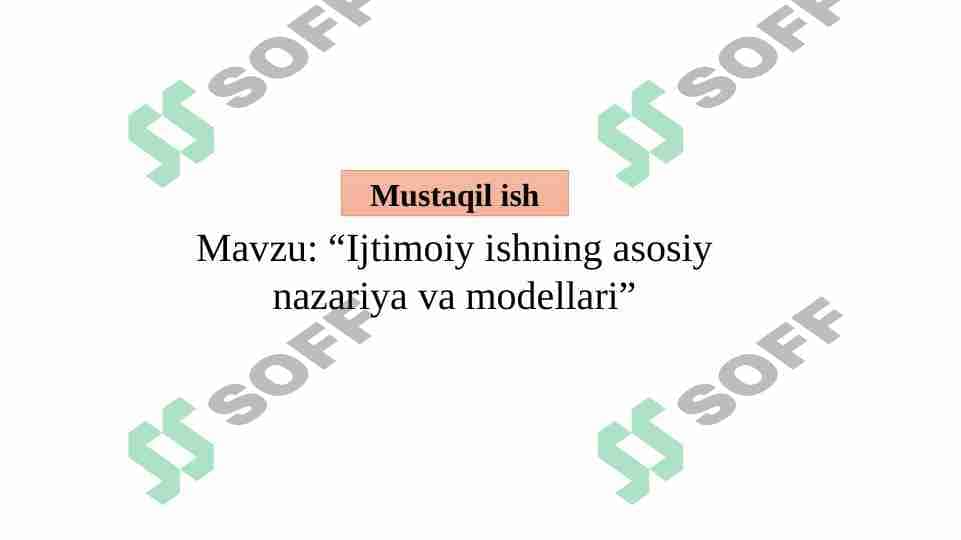 Ijtimoiy ishning asosiy nazariya va modellari