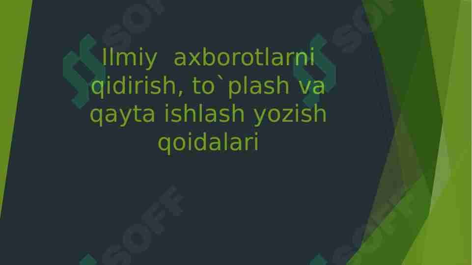 Ilmiy axborotlarni qidirish, to`plash va qayta ishlash yozish qoidalari