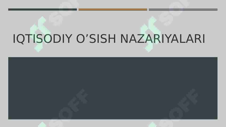 Iqtisodiy o’sish nazariyalari