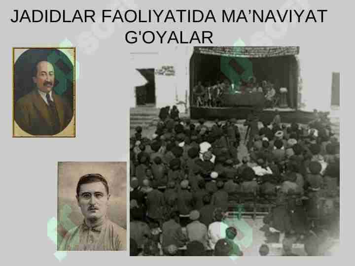 Jadidlar faoliyatida ma’naviyat g'oyalar