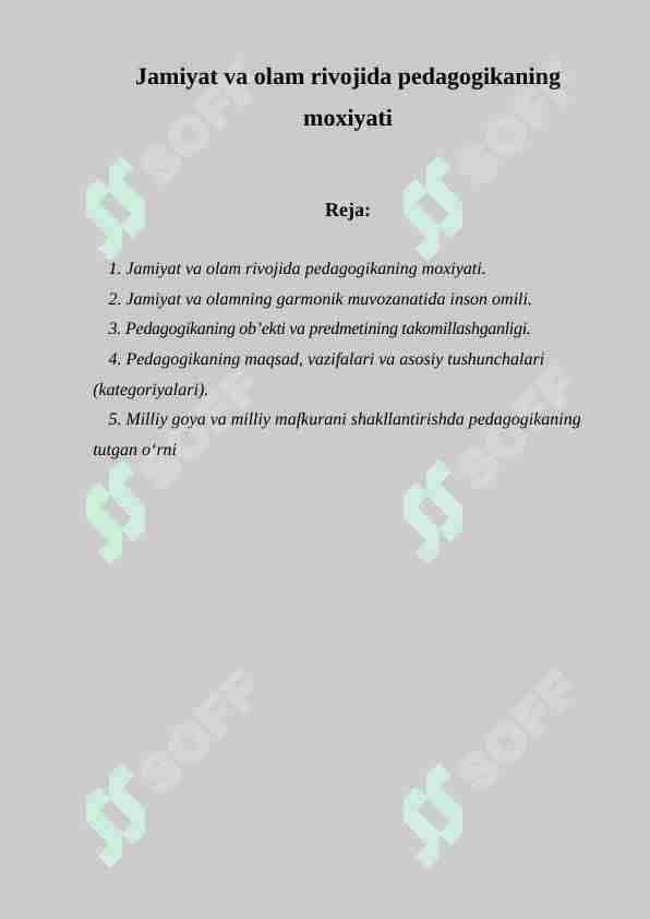 Jamiyat va olam rivojida pedagogikaning moxiyati