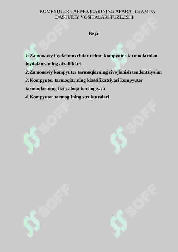 Kompyuter tarmoqlarining aparati hamda dasturiy vositalari tuzilishi