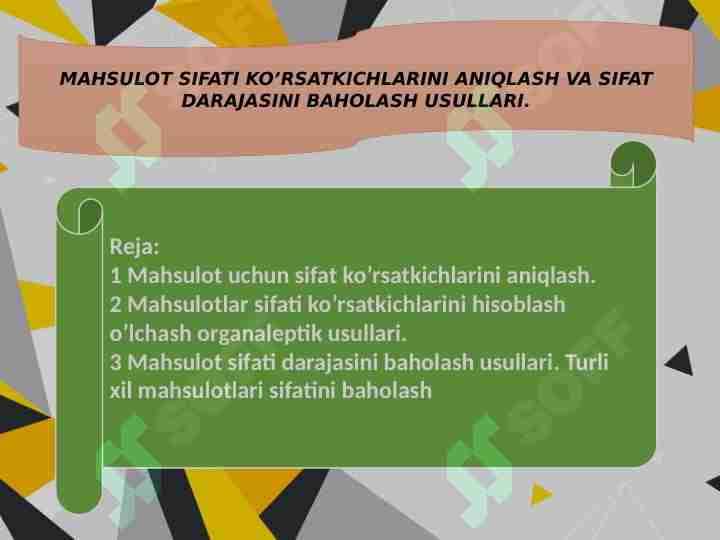 MAHSULOT SIFATI KO’RSATKICHLARINI ANIQLASH VA SIFAT DARAJASINI BAHOLASH USULLARI