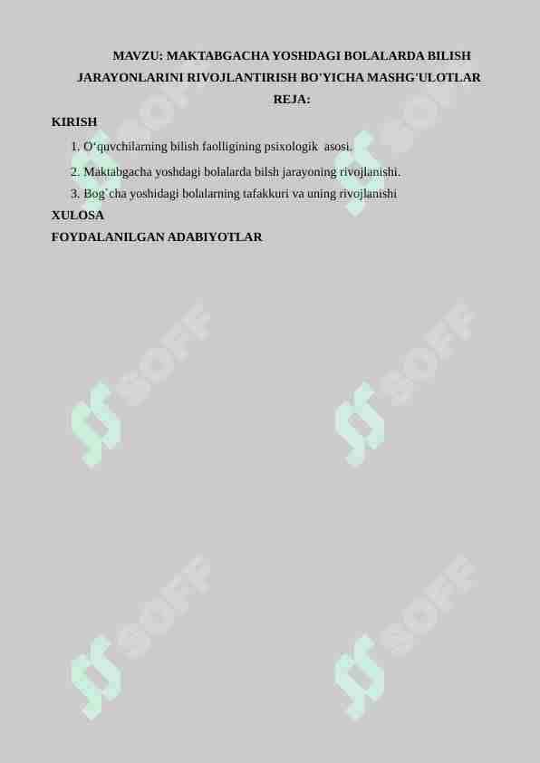 MAKTABGACHA YOSHDAGI BOLALARDA BILISH JARAYONLARINI RIVOJLANISHI