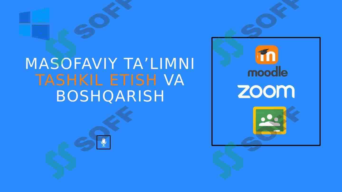 MASOFAVIY TA’LIMNI TASHKIL ETISH VA BOSHQARISH