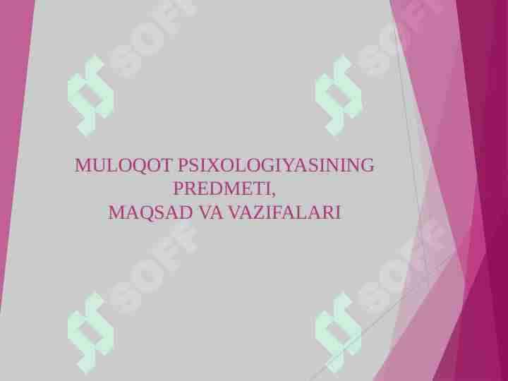 MULOQOT PSIXOLOGIYASINING PREDMETI,MAQSAD VA VAZIFALARI