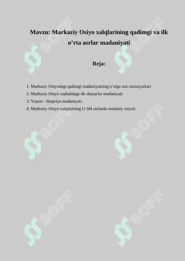 Markaziy Osiyo xalqlarining qadimgi va ilk o’rta asrlar madaniyati