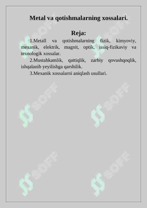 Metal va qotishmalarning xossalari