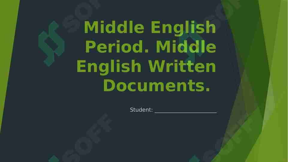 Middle English Period. Middle English Written Documents.