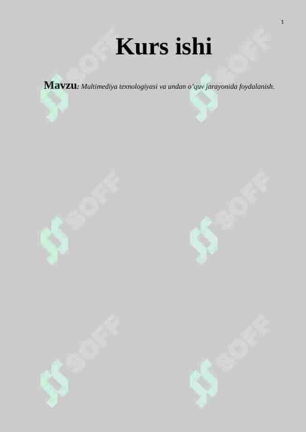 Multimediya texnologiyasi va undan o’quv jarayonida foydalanish