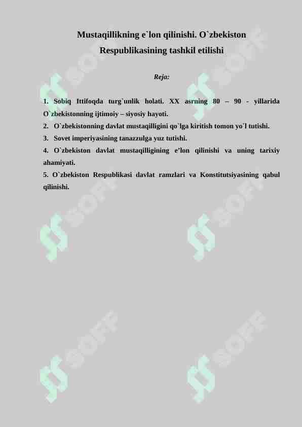 Mustaqillikning e`lon qilinishi. O`zbekiston Respublikasining tashkil etilishi
