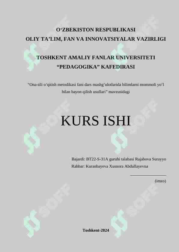 Ona-tili o‘qitish metodikasi fani dars mashg‘ulotlarida bilimlarni mommoli yo‘l bilan bayon qilish usullari
