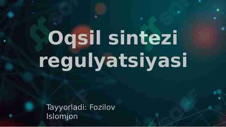 Oqsil sintezi regulyatsiyasi
