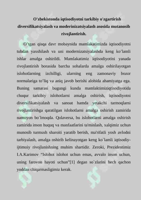 O'zbekistonda iqtisodiyotni tarkibiy o'zgartirish diversifikatsiyalash va moderinizatsiyalash asosida mutanosib rivojlantirish