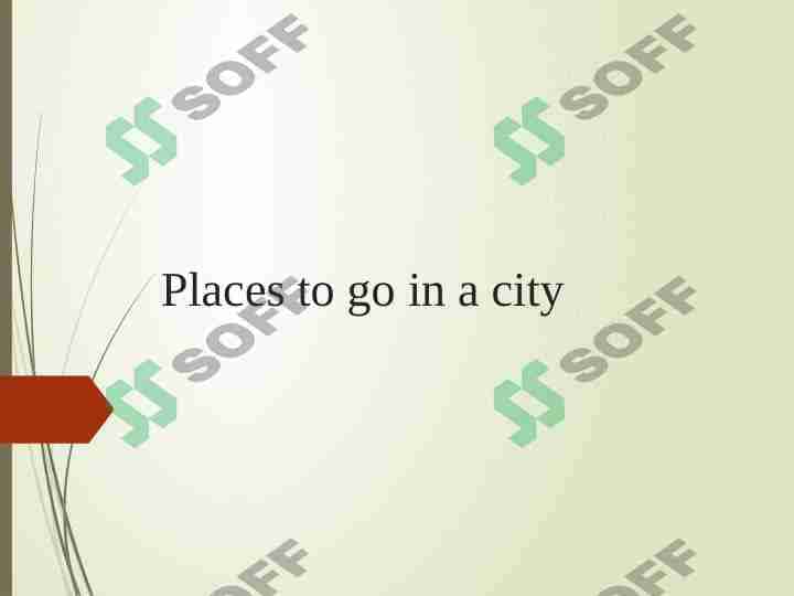 Places to go in a city