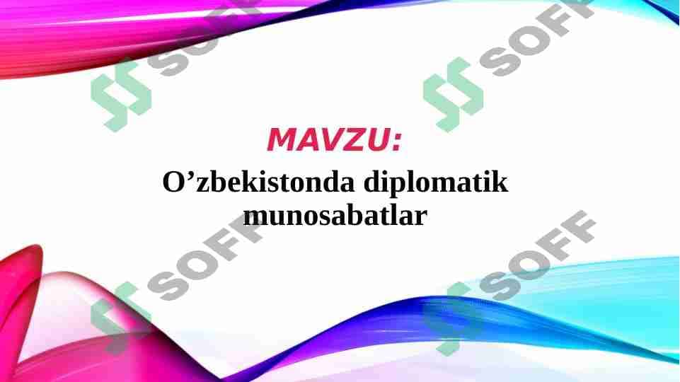 O’zbekistonda diplomatik munosabatlar