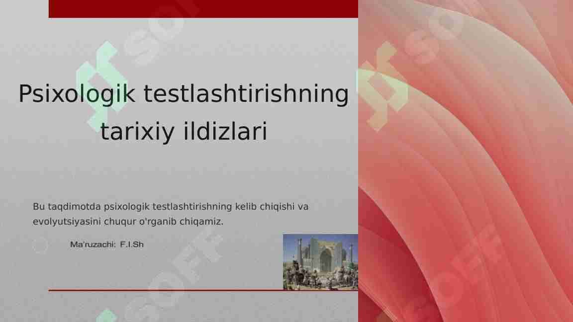 Psixologik testlashtirishning tarixiy ildizlari