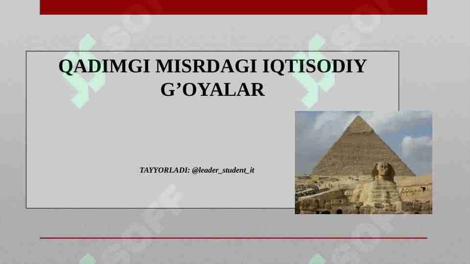 QADIMGI MISRDAGI IQTISODIY G’OYALAR