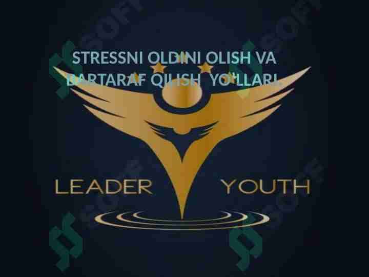 STRESSNI OLDINI OLISH VA BARTARAF QILISH YO’LLARI.