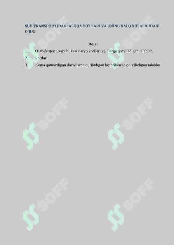 SUV TRANSPORTIDAGI ALOQA YO’LLARI VA UNING XALQ XO’JALIGIDAGI O‘RNI