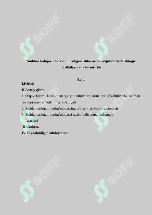 Sinfdan tashqari tashkil qilinadigan ishlar orqali o'quvchilarda ahloqiy fazilatlarni shakillantirish