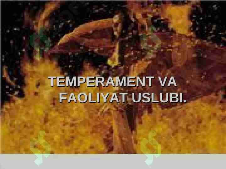 TEMPERAMENT VA FAOLIYAT USLUBI