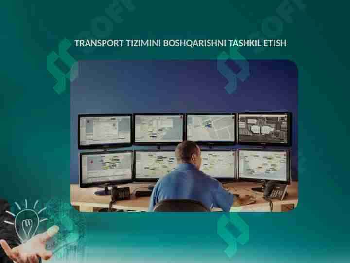 TRANSPORT TIZIMINI BOSHQARISHNI TASHKIL ETISH