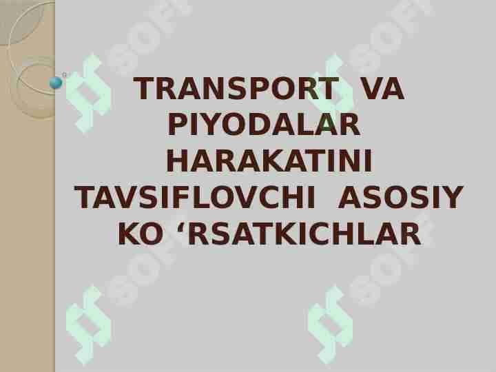 TRANSPORT VA PIYODALAR