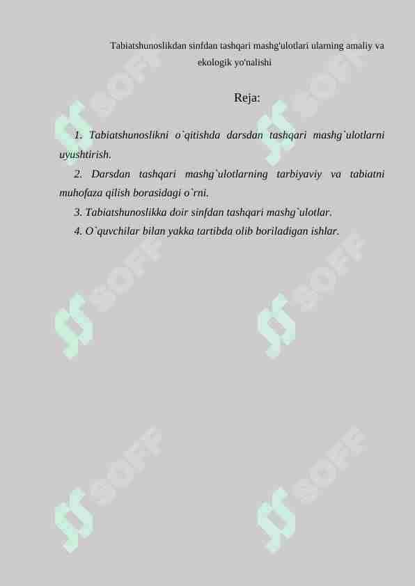 Tabiatshunoslikdan sinfdan tashqari mashg'ulotlari ularning amaliy va ekologik yo'nalishi