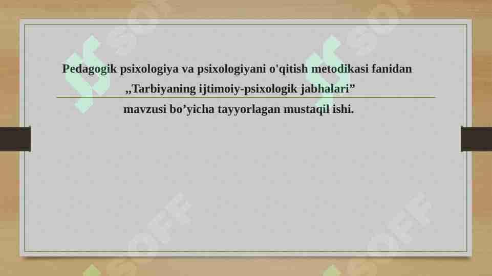 Tarbiyaning ijtimoiy-psixologik jabhalari