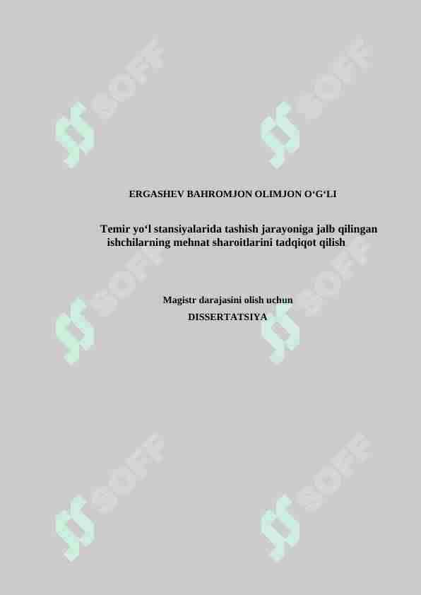 Temir yo‘l stansiyalarida tashish jarayoniga jalb qilingan ishchilarning mehnat sharoitlarini tadqiqot qilish