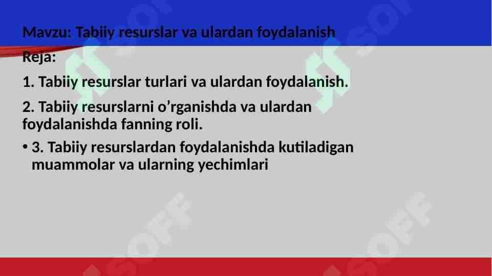 Tabiiy resurslar va ulardan foydalanish