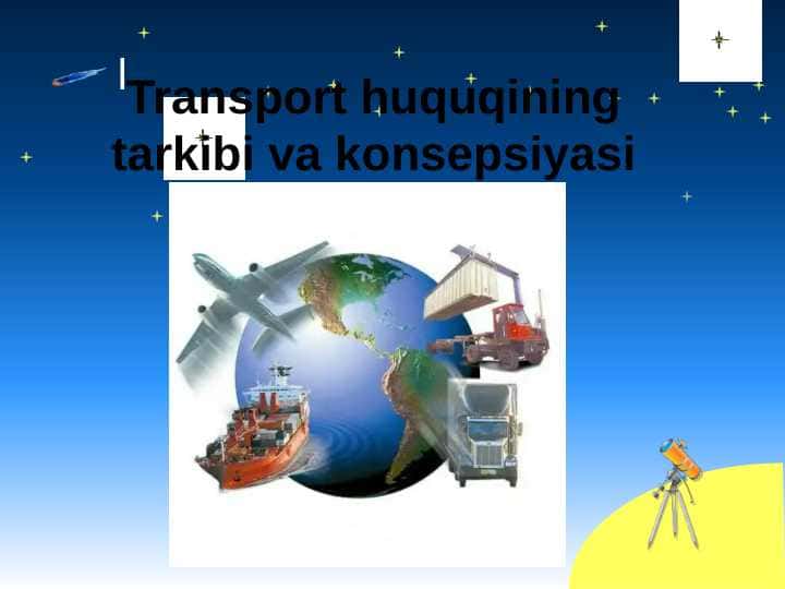 Transport huquqining tarkibi va konsepsiyasi