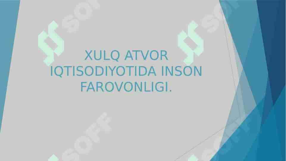 XULQ ATVOR IQTISODIYOTIDA INSON FAROVONLIGI