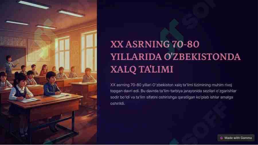 XX ASRNING 70-80 YILLARIDA O'ZBEKISTONDA XALQ TA'LIMI