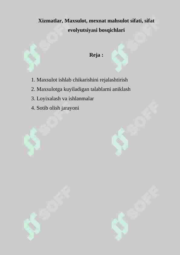 Xizmatlar, Maxsulot, mexnat mahsulot sifati, sifat evolyutsiyasi bosqichlari