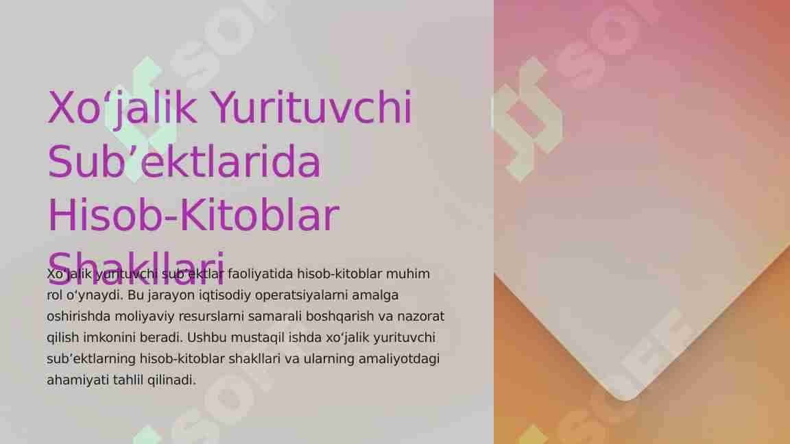 Xo’jalik yurituvchi sub’ektlarida bo’ladigan hisob kitoblar shakllari